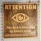 Surveillance Warning sign